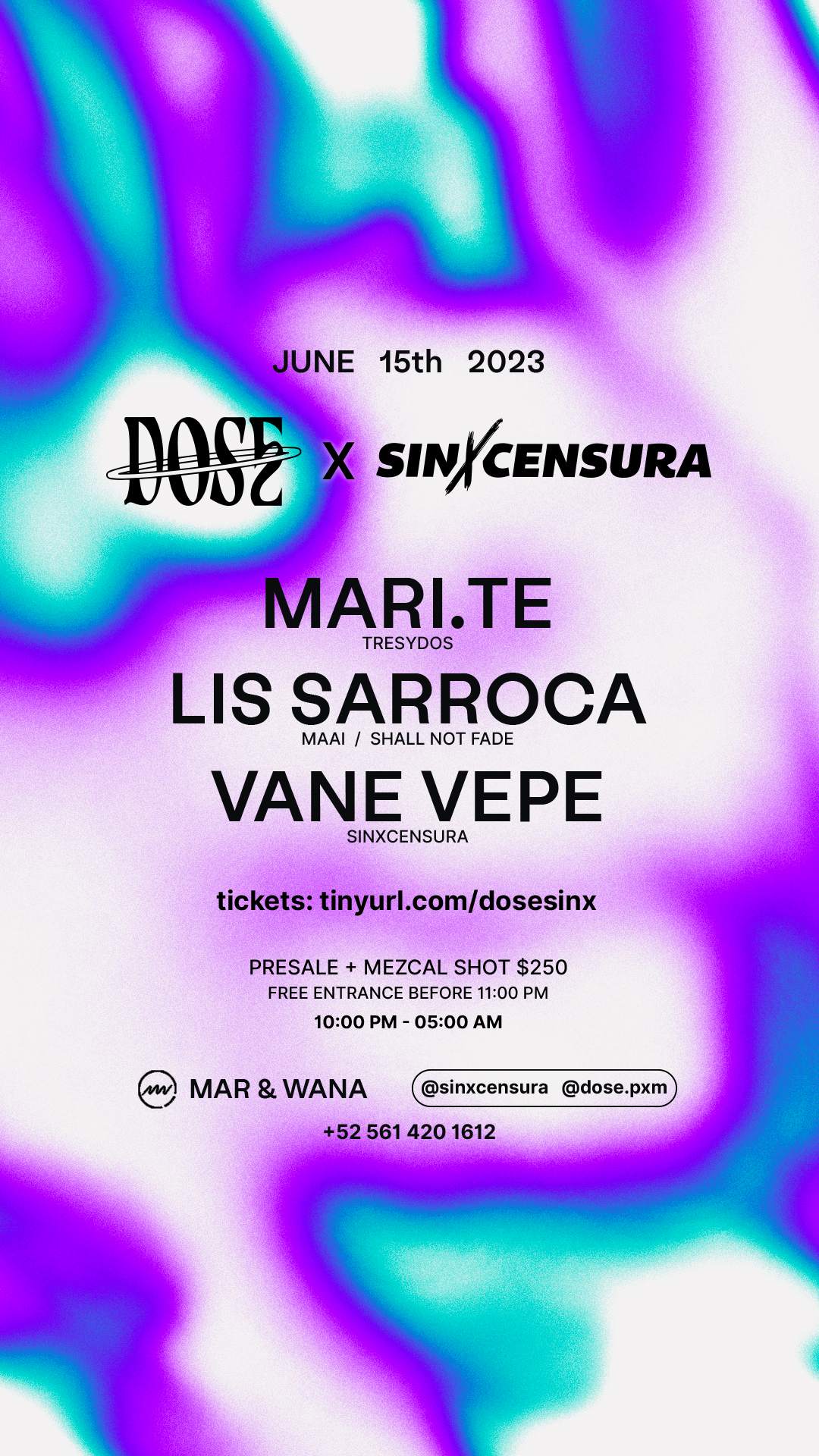 Dose x Sinxcensura at Mar & Wana, Puerto Escondido