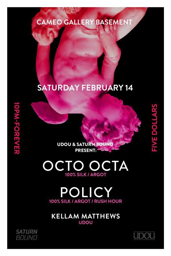 Udou & Saturn Bound presents Octo Octa, Policy & Kellam Matthews - フライヤー表