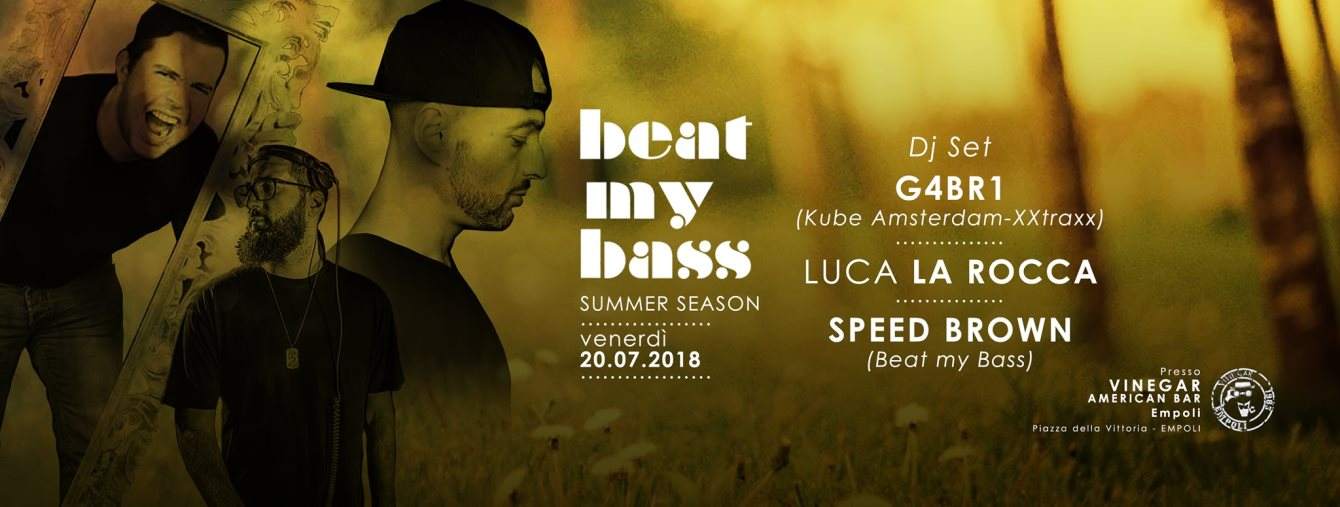 Beat My Bass Summer Season: G4br1, Luca Rocca, Speed Brown - フライヤー裏