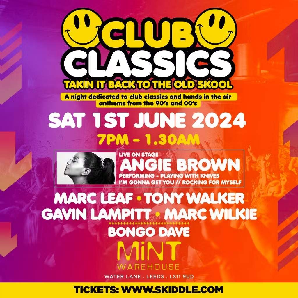 Club Classics 90s & 00s at Mint Warehouse, Leeds