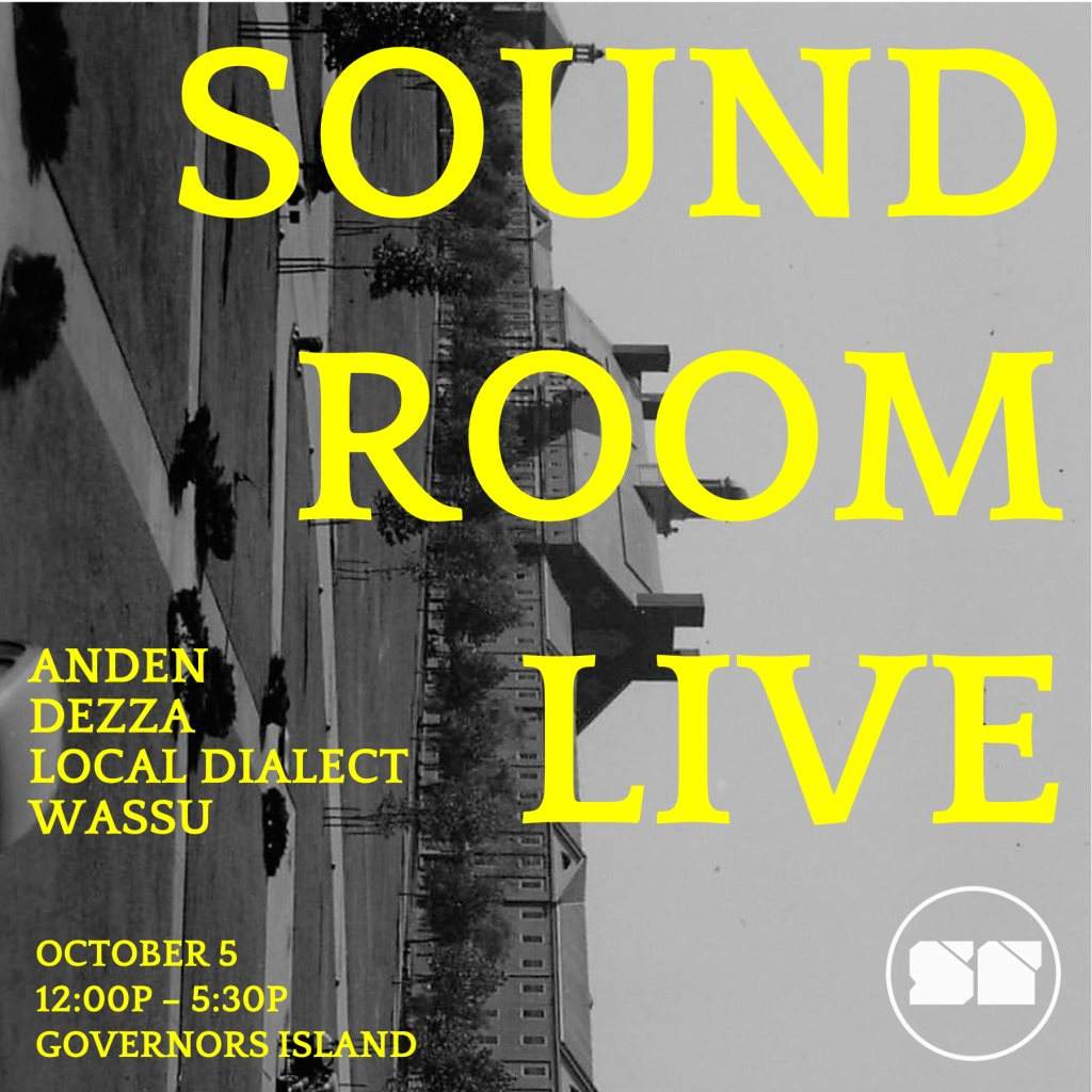 Sound Room Live with Anden, Dezza, Local Dialect, & Wassu - Página frontal
