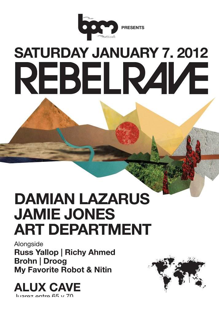 Bpm Festival: Rebel Cave - Damian Lazarus, Jamie Jones, Art Department - Página frontal