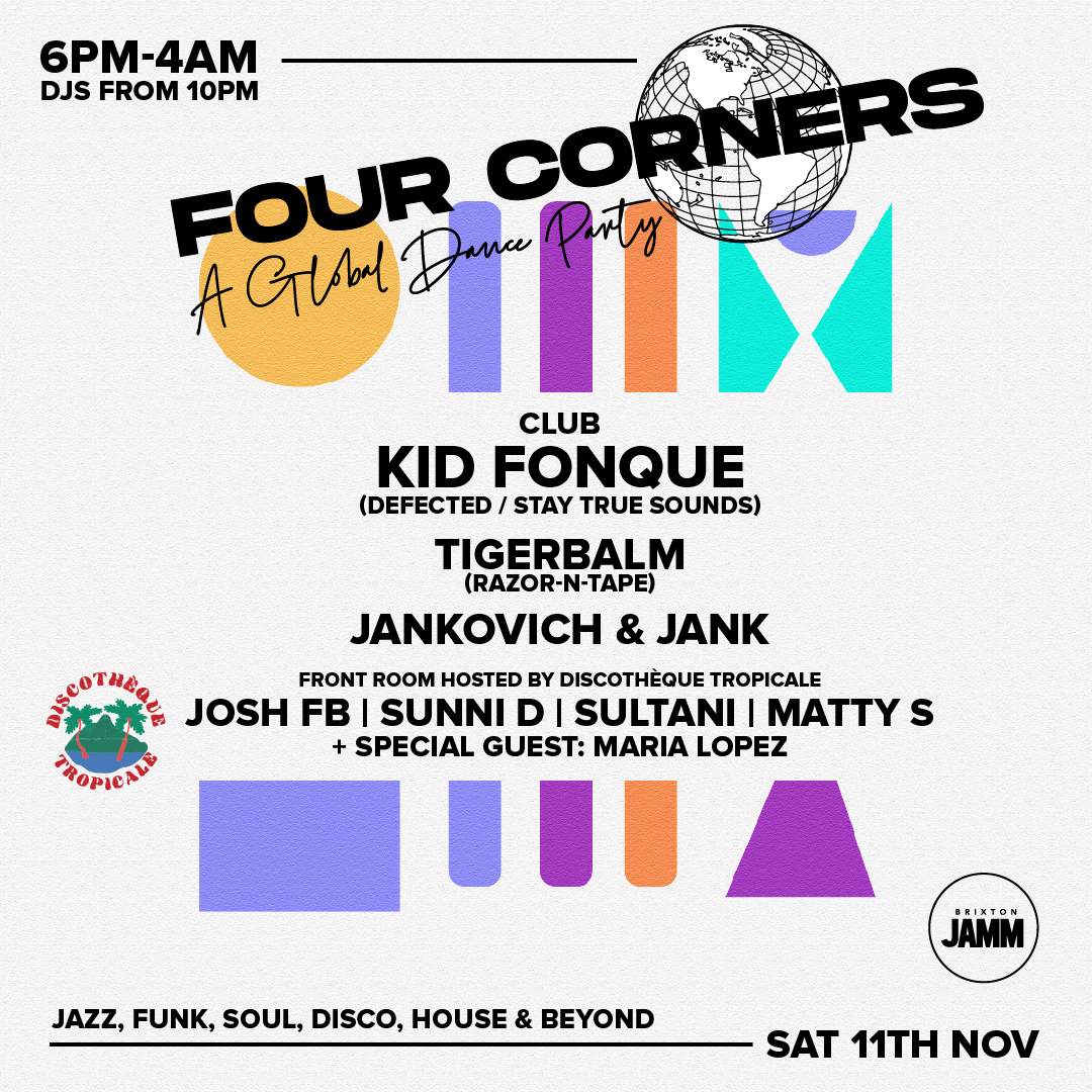 Four Corners: A Global Dance Party w/ Kid Fonque (Defected) & More - Página frontal