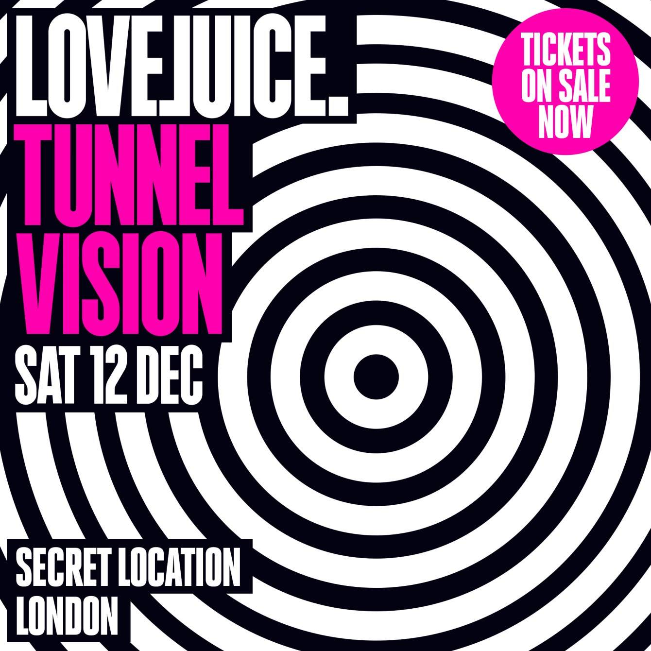 LoveJuice Tunnel Vision - Sat 12th Dec 2020 - Página frontal