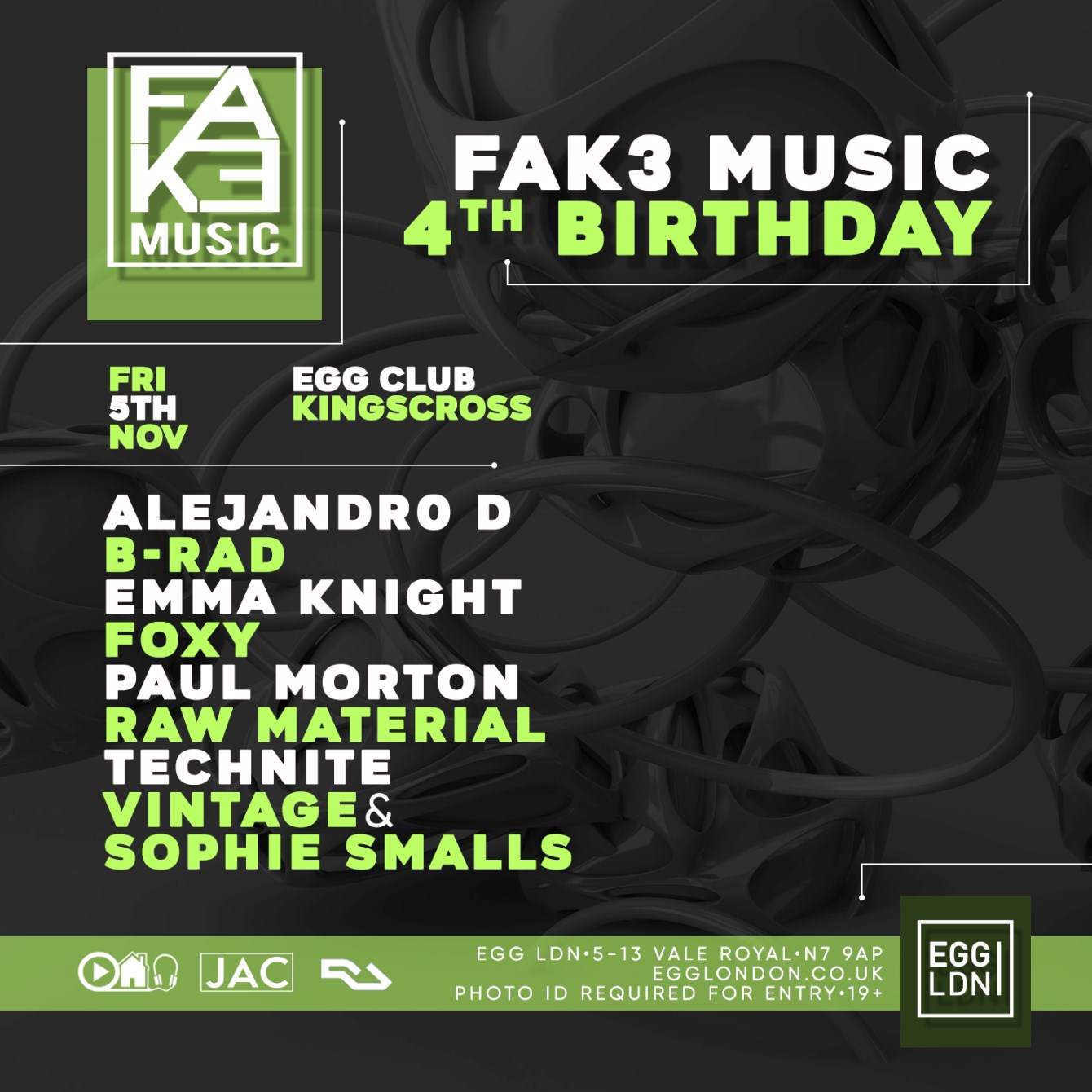 Fak3 Music: 4th Birthday at Egg London, London