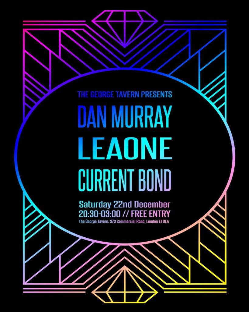 The George Tavern Pres // Current Bond // Leaone // Dan Murray - Página frontal