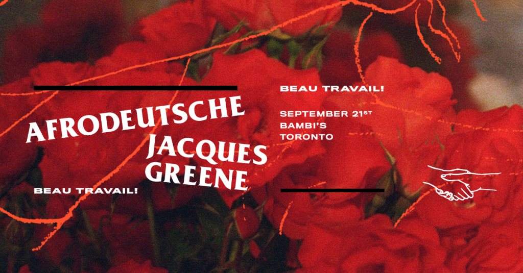 Beau Travail: Afrodeutsche & Jacques Greene - Toronto - Página frontal