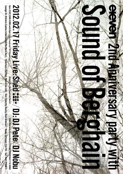 Eleven 2nd Anniversary Party with Sound Of Berghain - フライヤー表