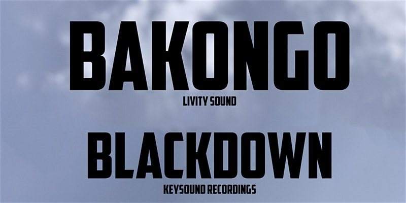 Black Box & Sorted present: Bakongo & Blackdown - Página frontal