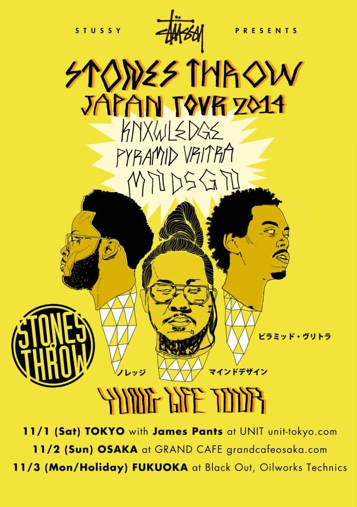 Stones Throw Japan Tour 2014 - Yung Life Tour- - フライヤー表