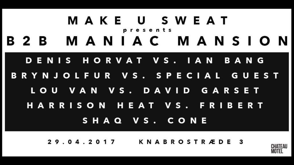 Make U Sweat / The B2B Maniac Mansion - フライヤー表