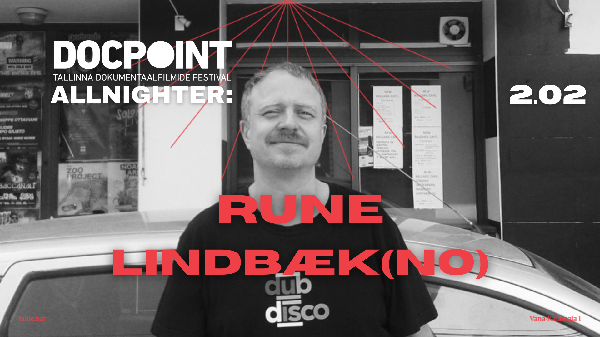 Docpoint Allnighter: Rune Lindbæk (NO) // DJ Rain Tolk, Ott Kelpman - フライヤー表
