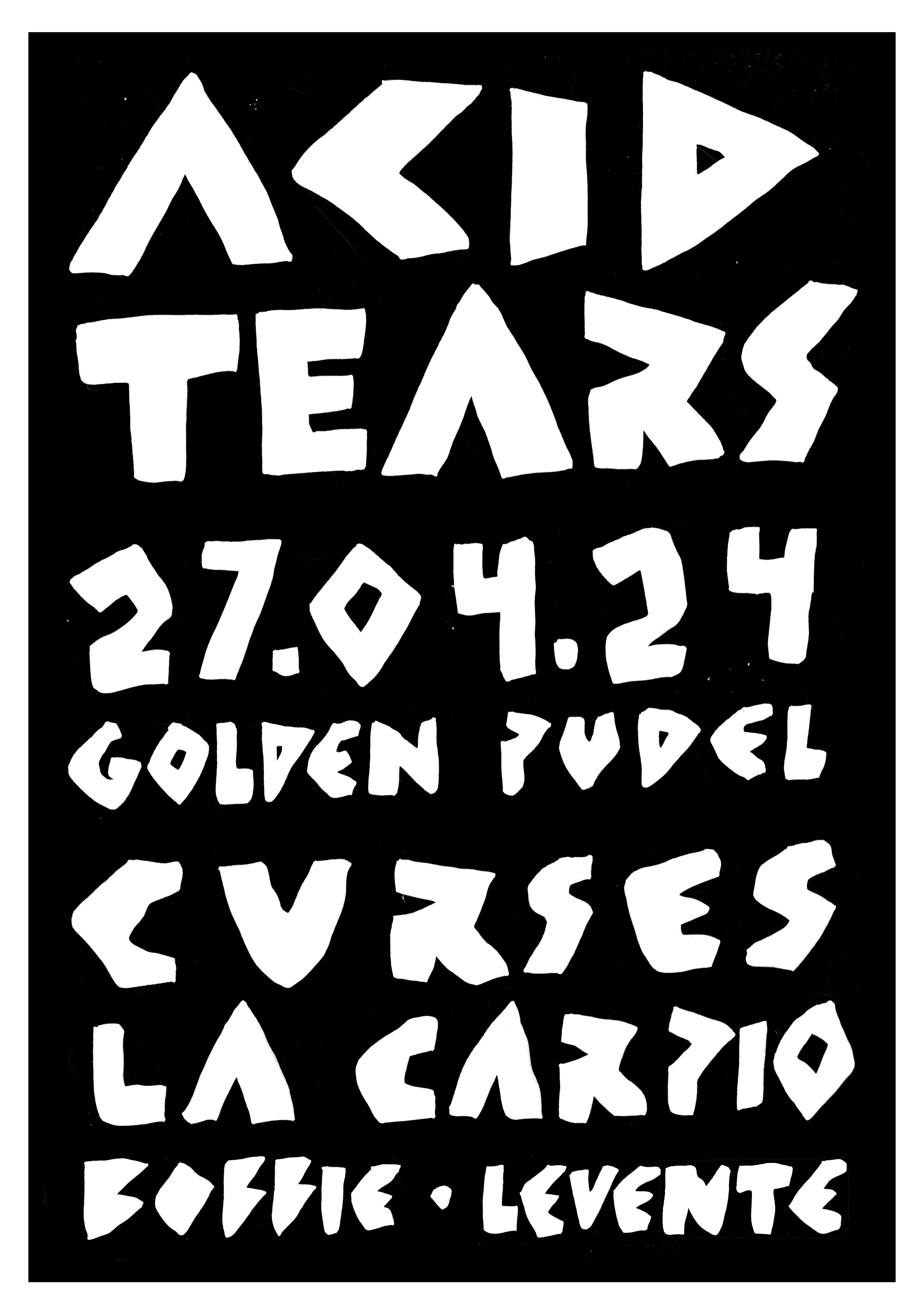 ACID TEARS with Curses, La Carpio, BOBBIE* & Levente - フライヤー裏
