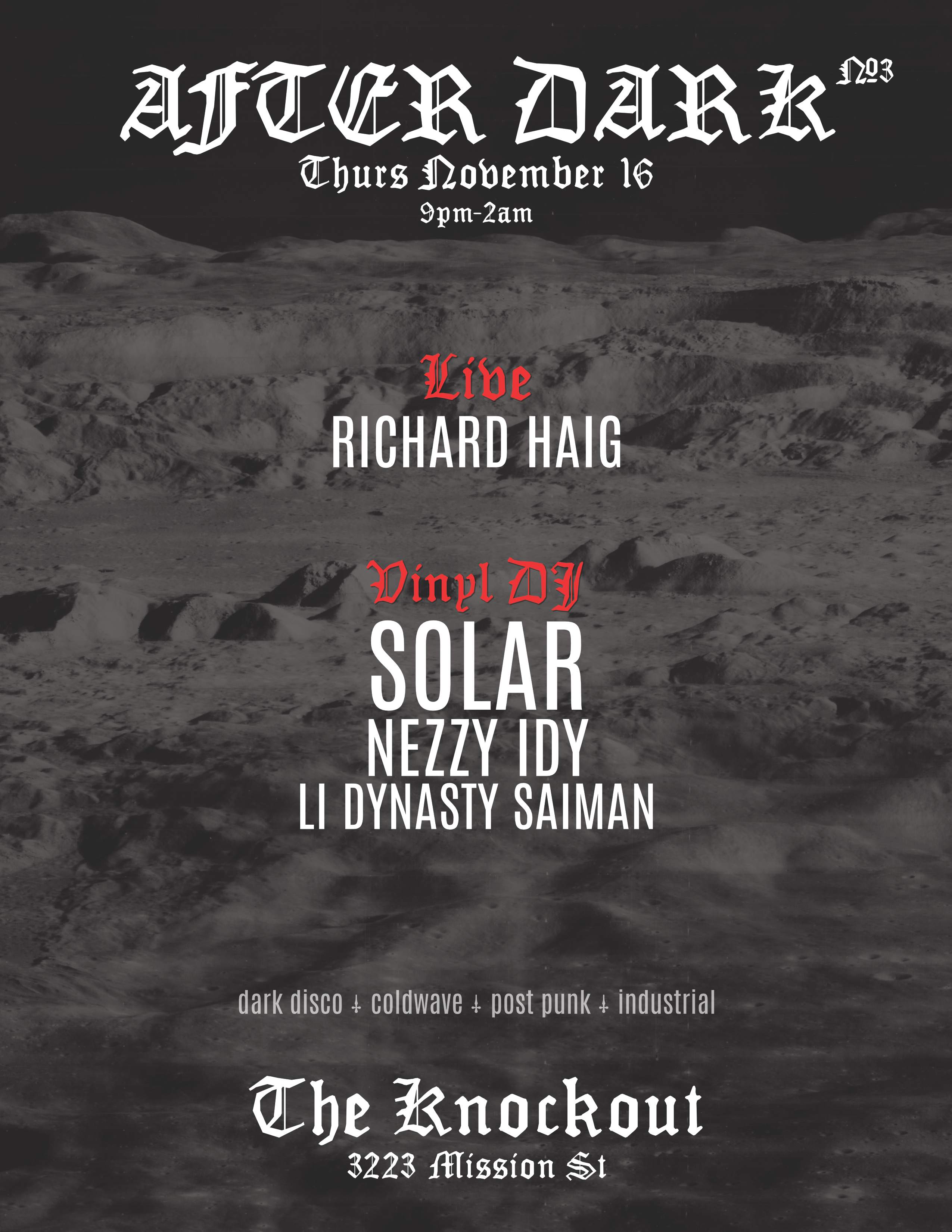 After Dark #3 feat Solar, Richard Haig (Live), Nezzy Idy, Li Dynasty - フライヤー表