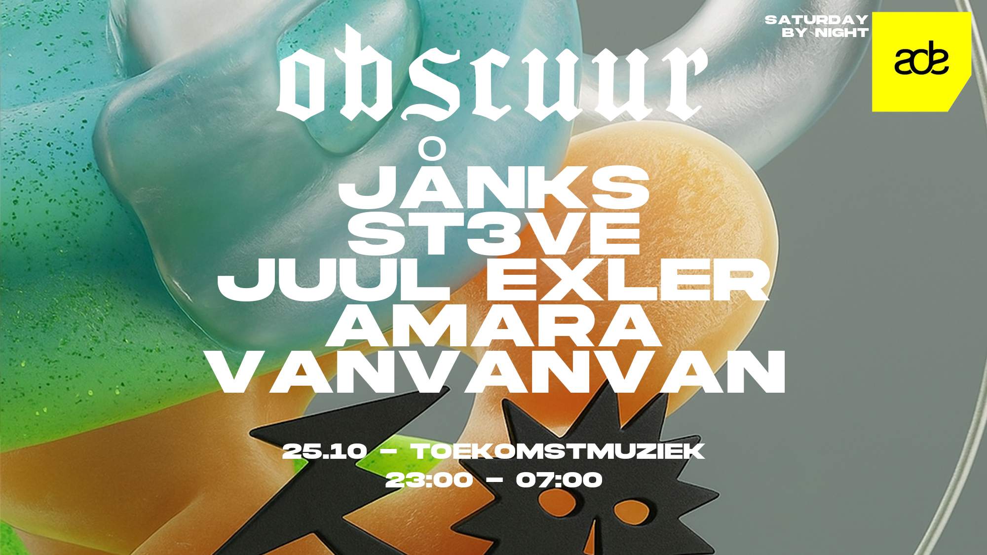 OBSCUUR w/ Jånks, ST3VE, Juul Exler, AMARA & More at Toekomstmuziek ...