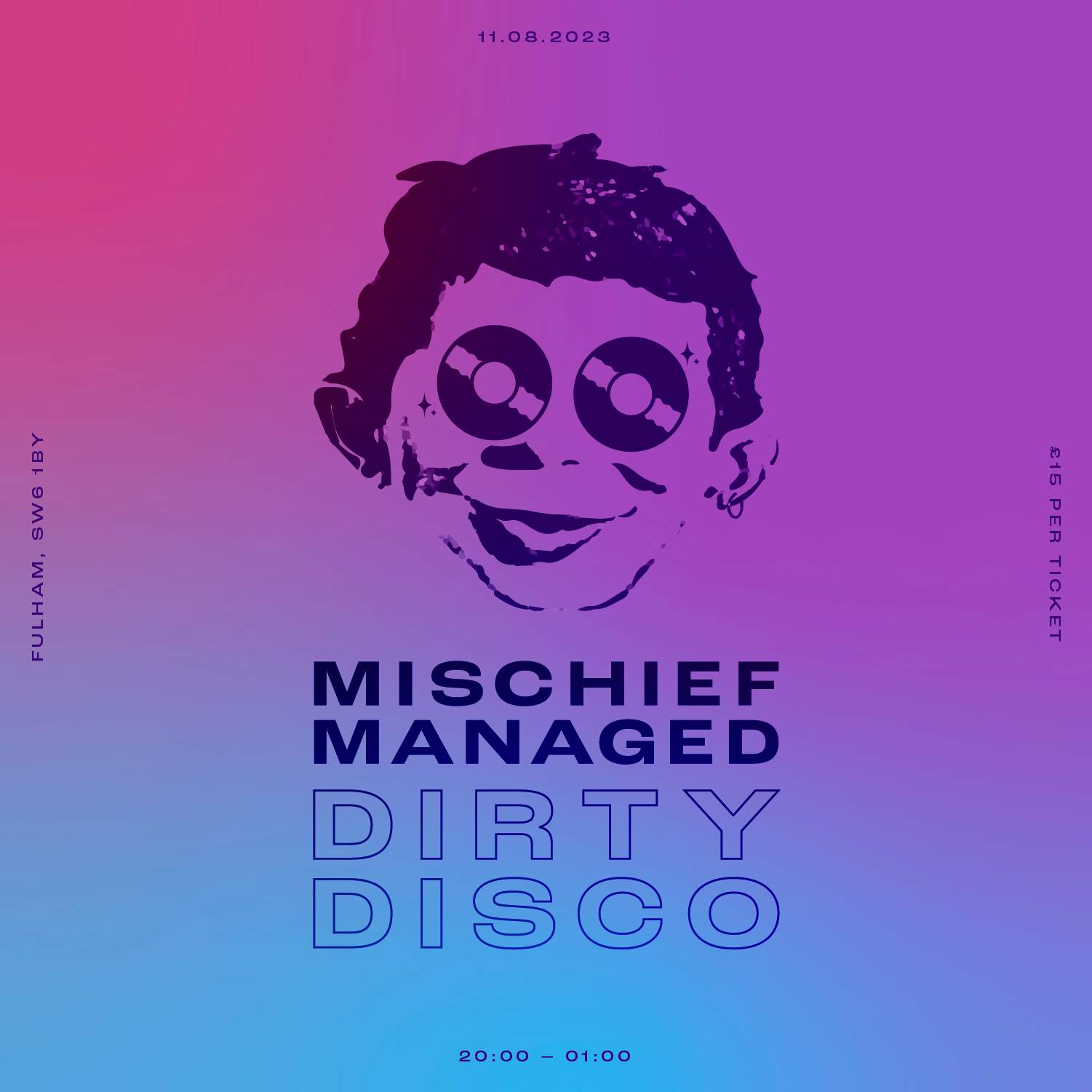 Mischief Managed: Dirty Disco - フライヤー表