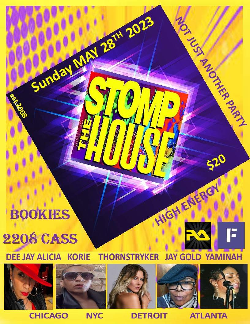 STOMP the HOUSE! est 2008 at Bookies, Detroit