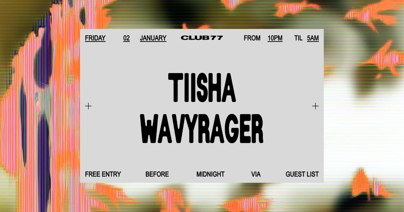 Fridays at 77: TIISHA, Wavyrager at Club 77, Sydney