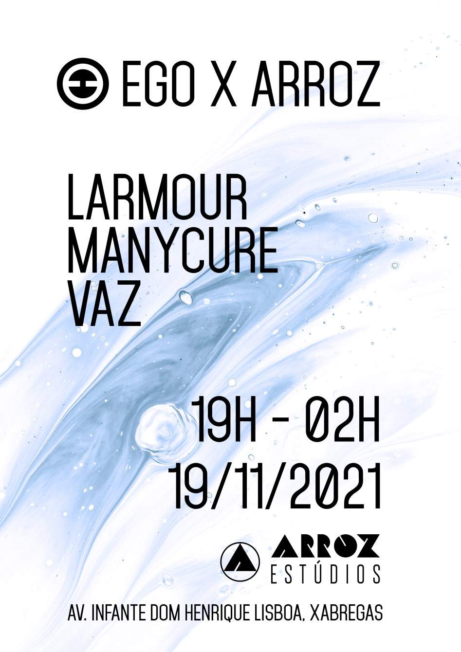 EGO x Arroz with Larmour, Vaz & Manycure - フライヤー表