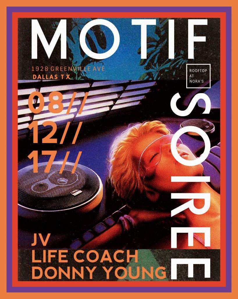 Motif Summer Soiree with JV /Life Coach and Donny Young - フライヤー表