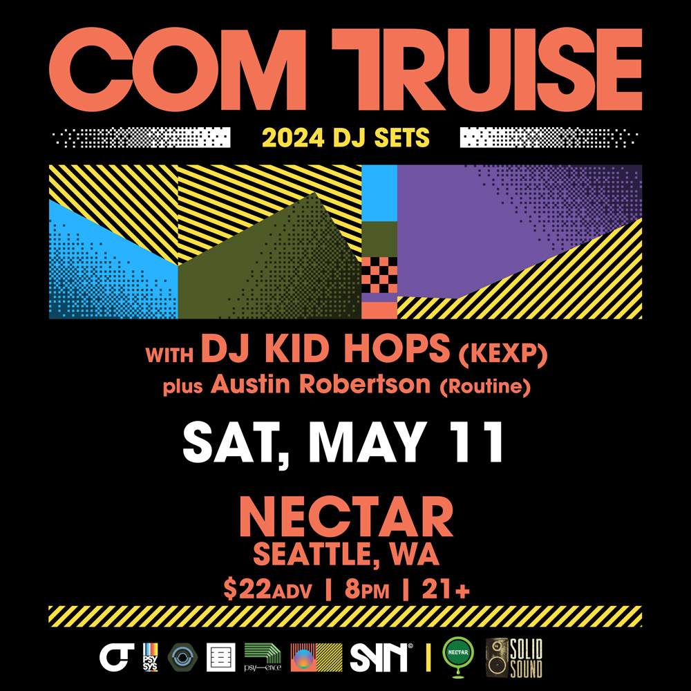 Com Truise (DJ Set) with Kid Hops (KEXP) and Austin Robertson (Routine) - Página frontal