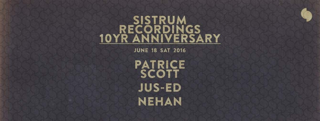 Sistrum Recordings 10yr Anniversary - フライヤー表