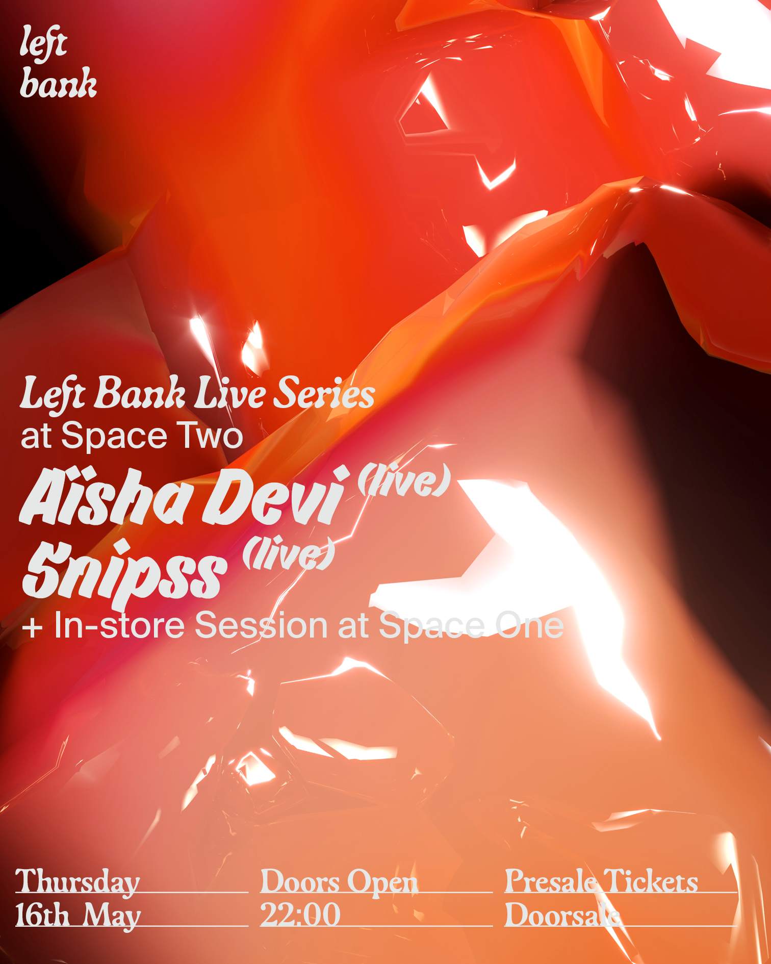 [CANCELLED] Left Bank Live: Aïsha Devi(live) • 5nipss(live) - フライヤー表