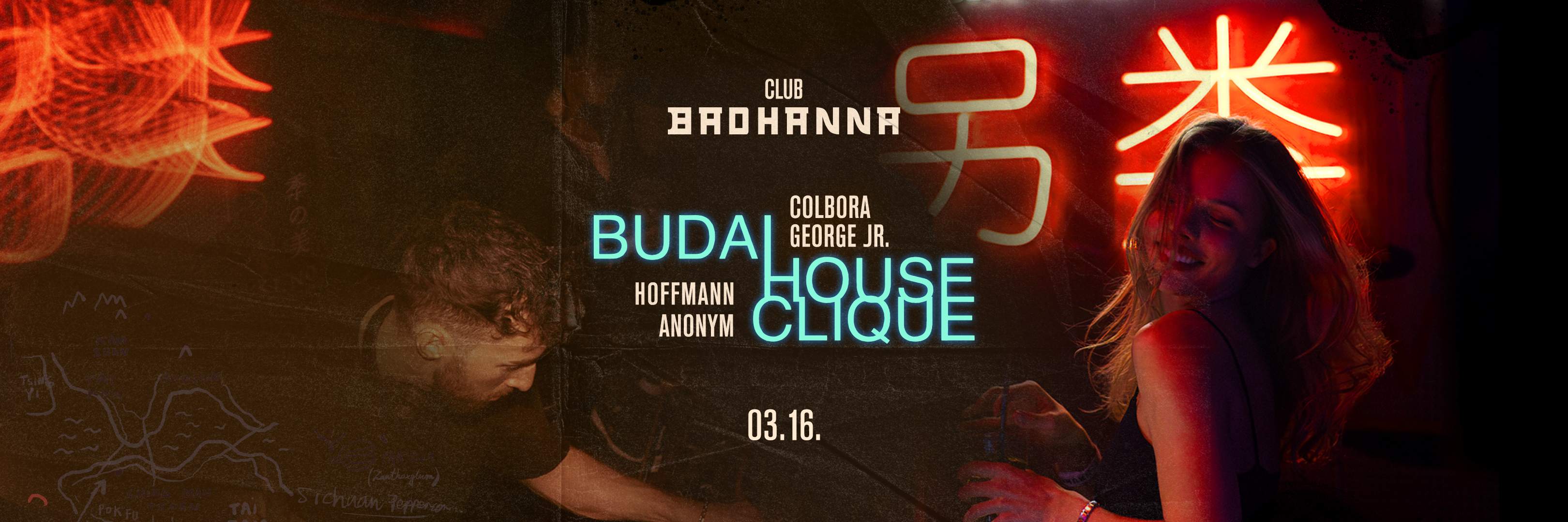 BUDAI HOUSE CLIQUE // BADHANNA Klubnacht // 03.16 - フライヤー表