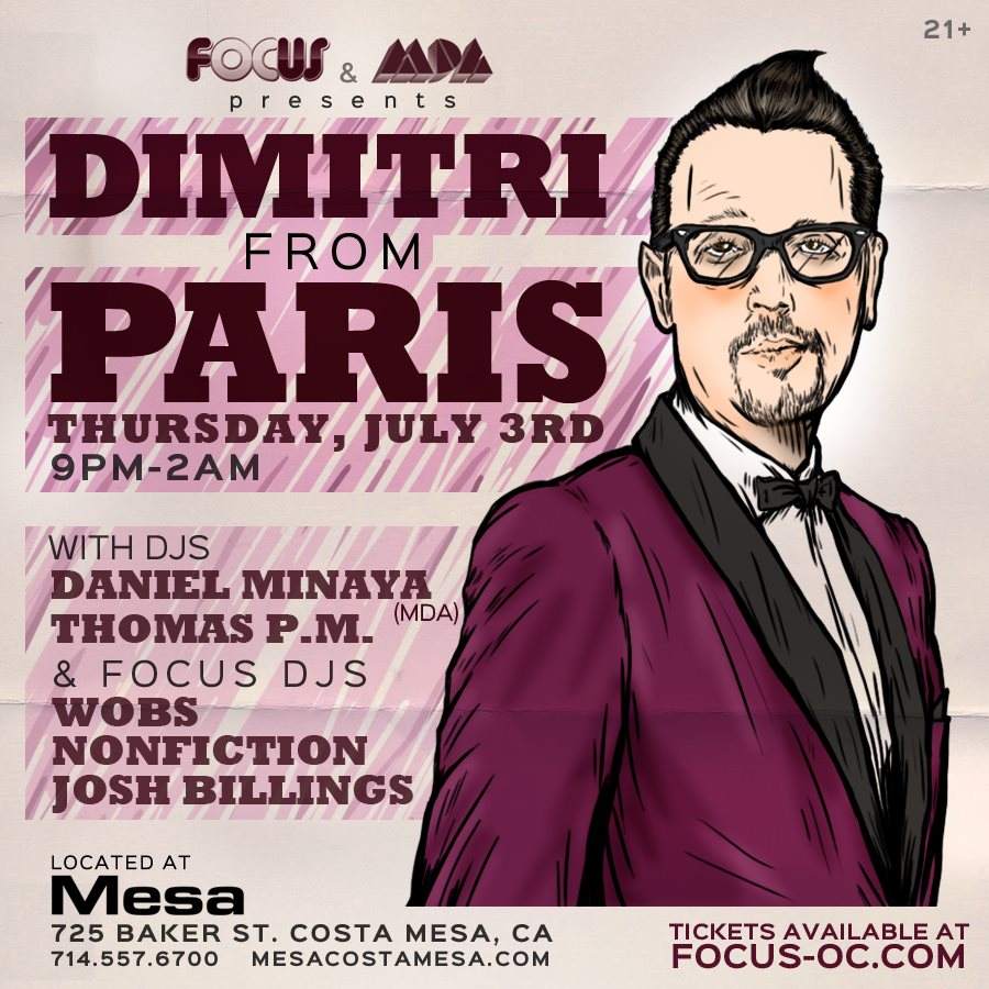 MDA & Focus present Dimitri From Paris, Daniel Minaya, Thomas PM & Focus DJs - フライヤー表