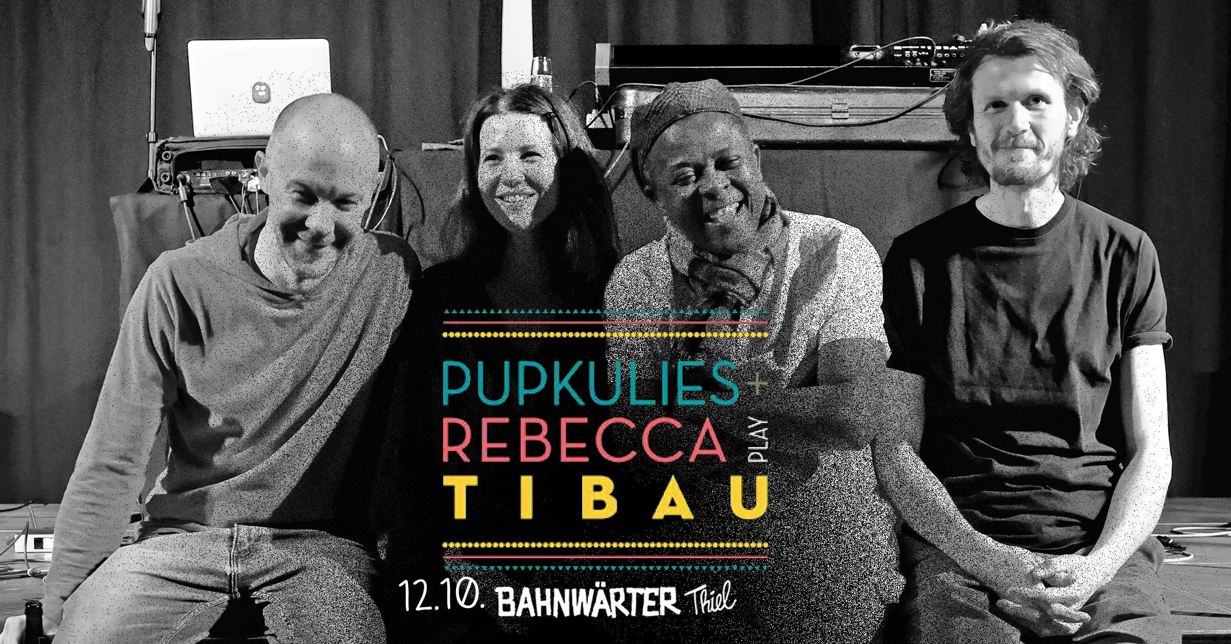 Bahnwärter Thiel Live mit Pupkulies & Rebecca + Tibau - フライヤー表