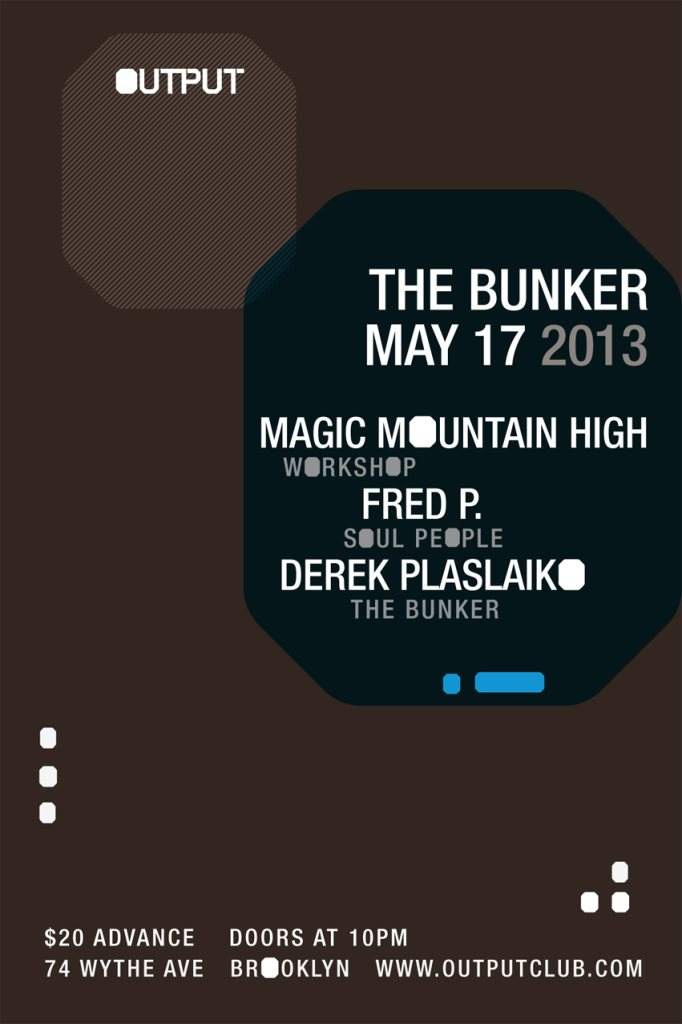 The Bunker presents Magic Mountain High, Fred P, Derek Plaslaiko - フライヤー表