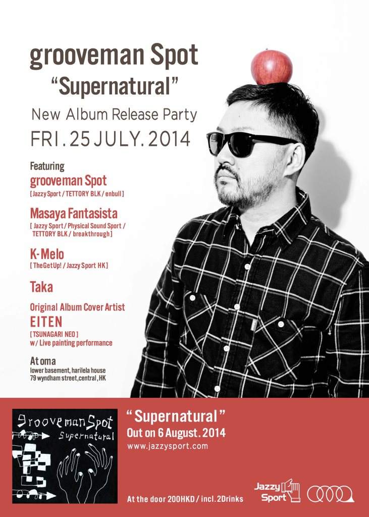 Grooveman Spot new LP 'Supernatural' Release Party - フライヤー表