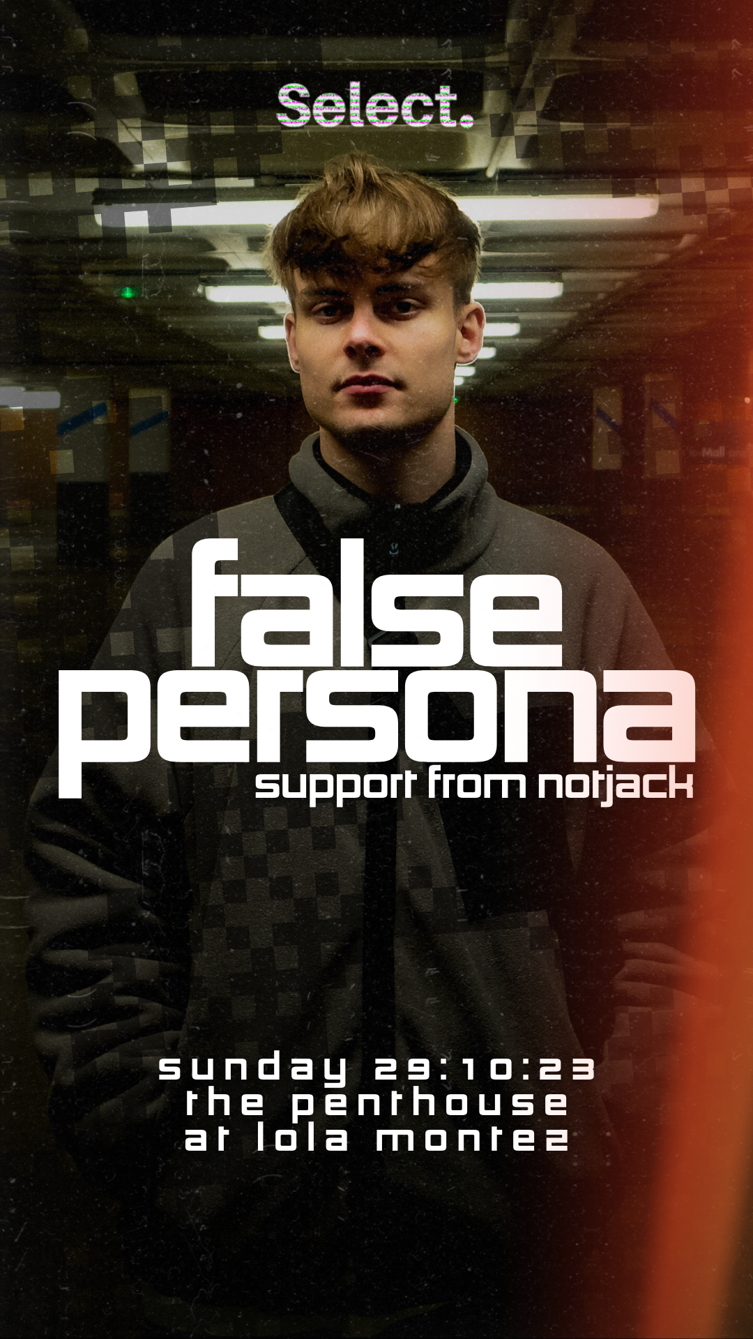 Select presents: False Persona & notjack  - フライヤー表