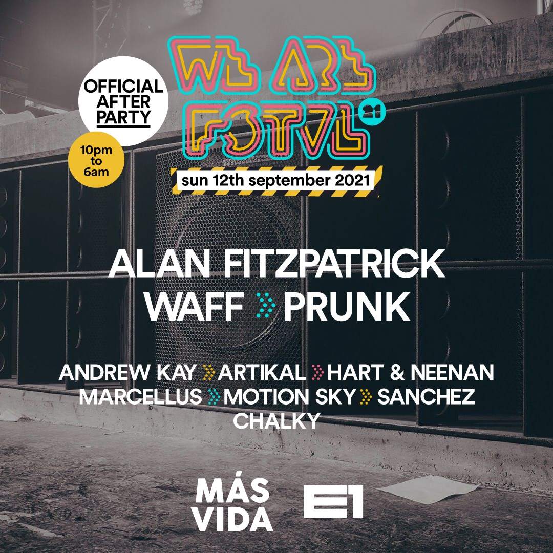 We Are FSTVL x Màs Vida Official Afterparty - フライヤー表