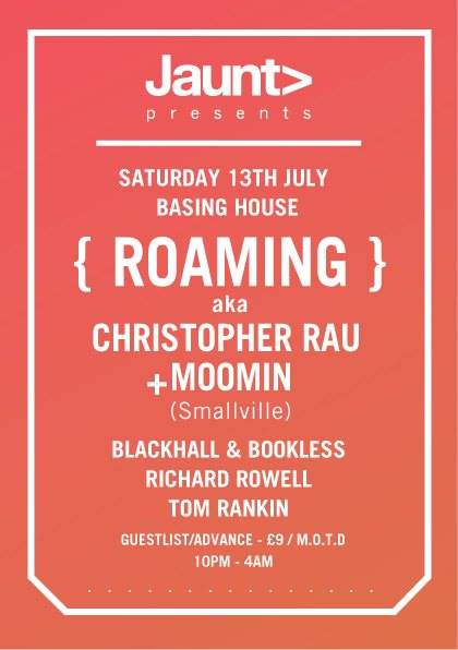 Jaunt> presents Roaming aka Christopher Rau & Moomin - フライヤー表