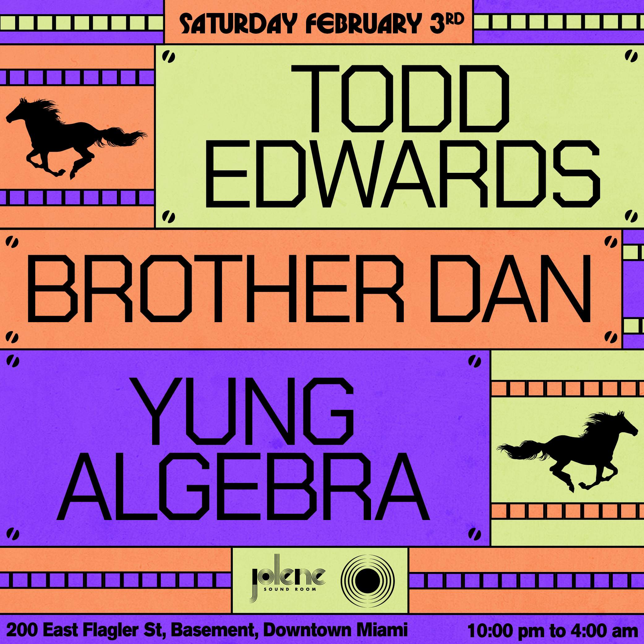Todd Edwards + Brother Dan + Yung Algebra - フライヤー表