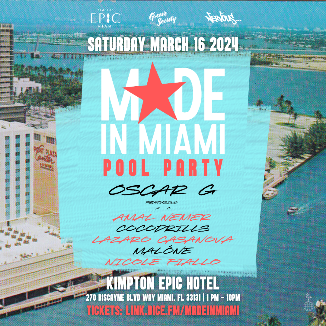 Made in Miami Pool Party with Oscar G Friends en Epic Hotel Pool
