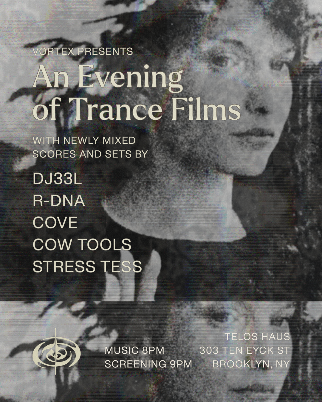 Vortex presents: An Evening of Trance Films at telos.haus, New York ...