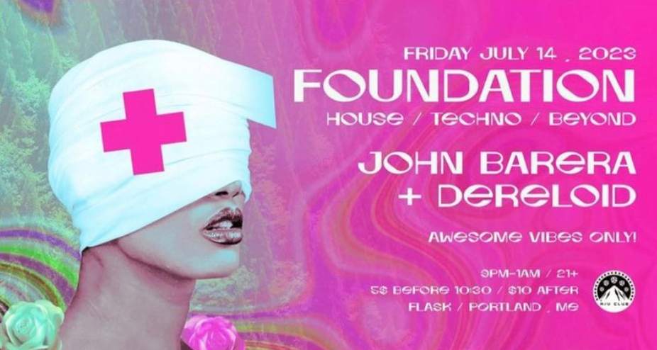Foundation with John Barera and Dereloid - フライヤー表