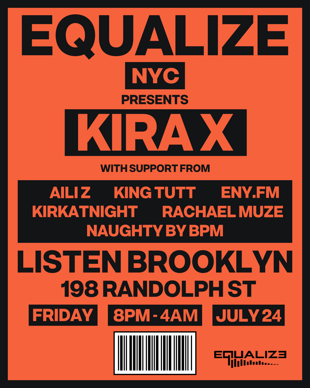 その他 equalize Equalize NYC presents KIRA X at Listen Brooklyn, New York City