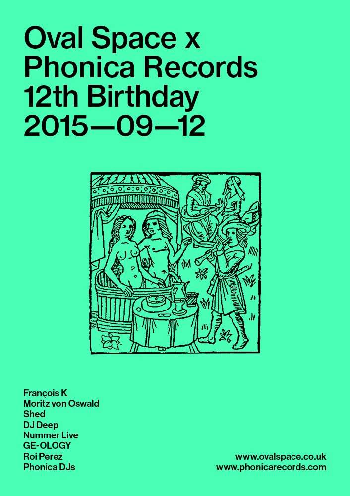 OSM x Phonica 12th Birthday with François K, Moritz von Oswald, Shed, DJ Deep & More - フライヤー表