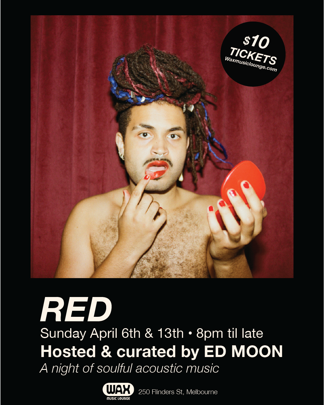 RED with ED MOON at Wax Music Lounge, Melbourne