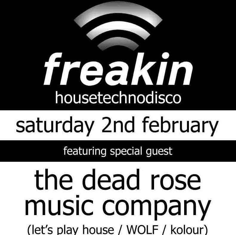 Freakin presents Dead Rose Music Company - フライヤー表