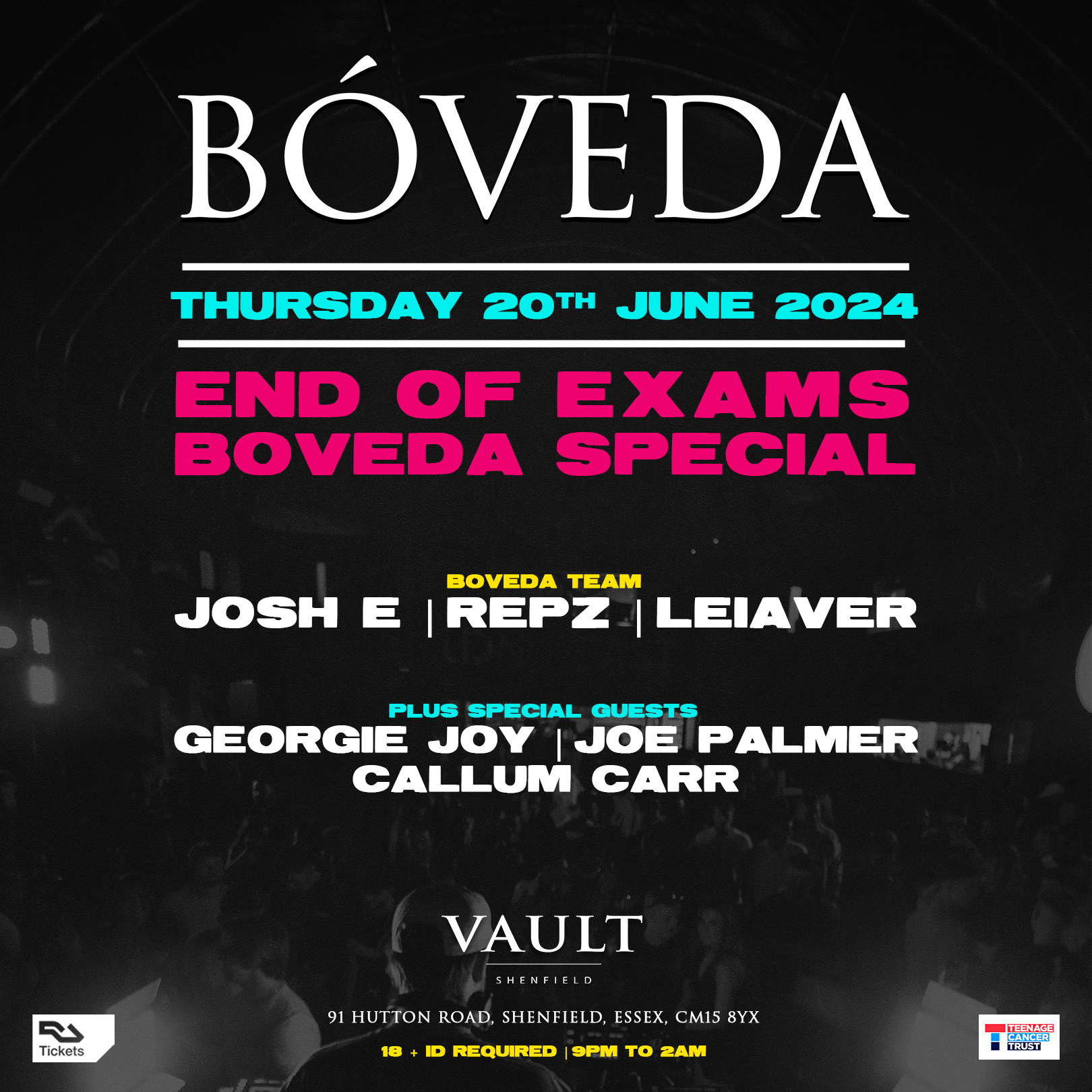 Boveda Exam + Leavers Special en Vault Shenfield, London