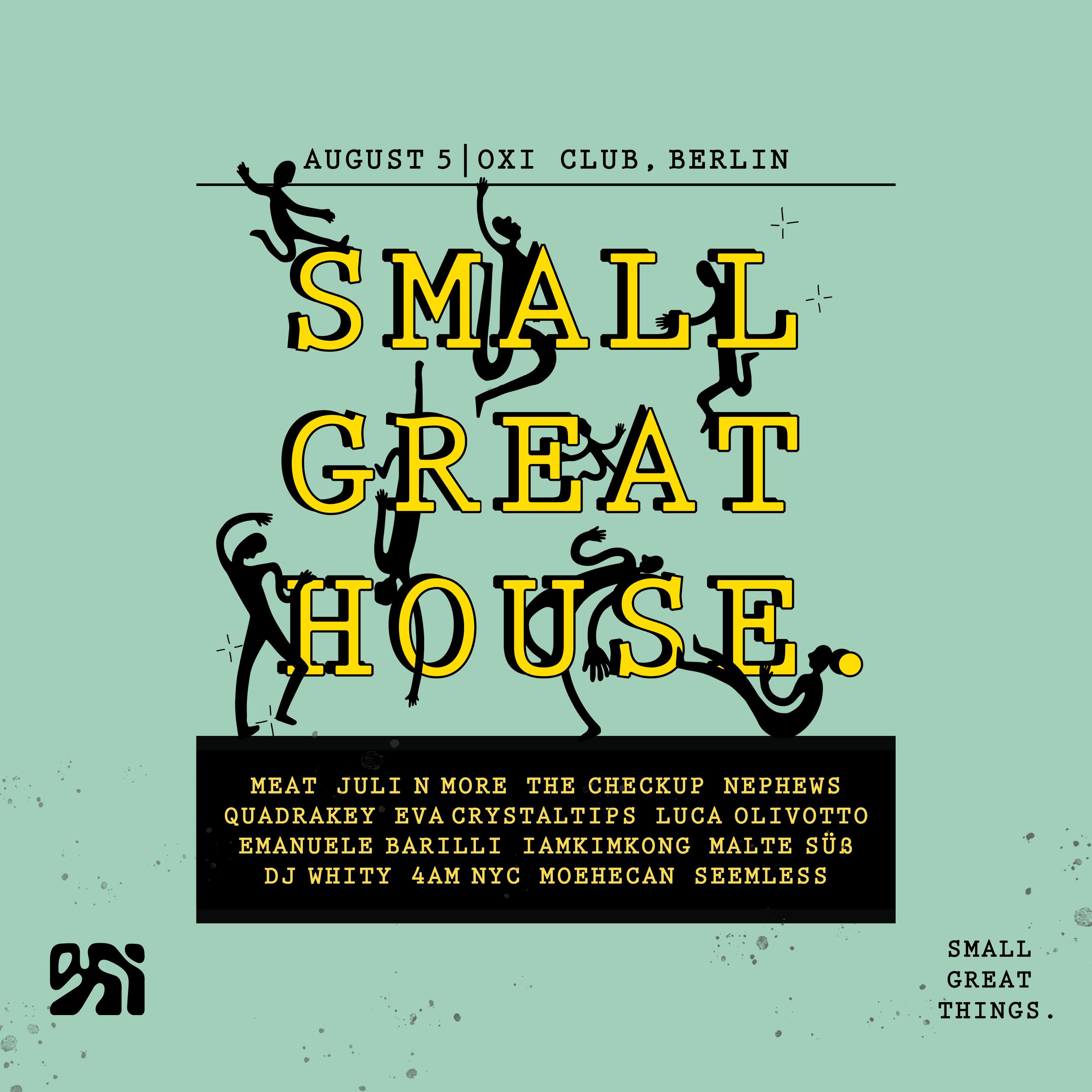 Small Great House (Small Great Things. OPEN AIR + INDOOR) - フライヤー裏