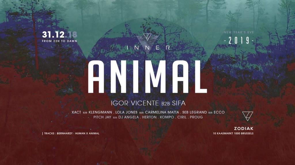 NYE 19 - Inner Animal: Igor Vicente b2b Sifa & ZODIAK Crew - Página frontal