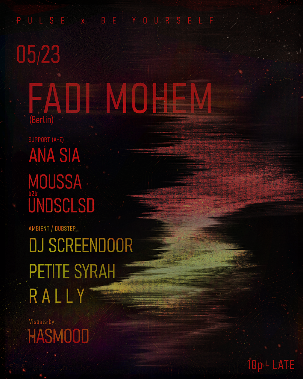 Pulse x Be Yourself: Fadi Mohem (BER) at TBA, Portland