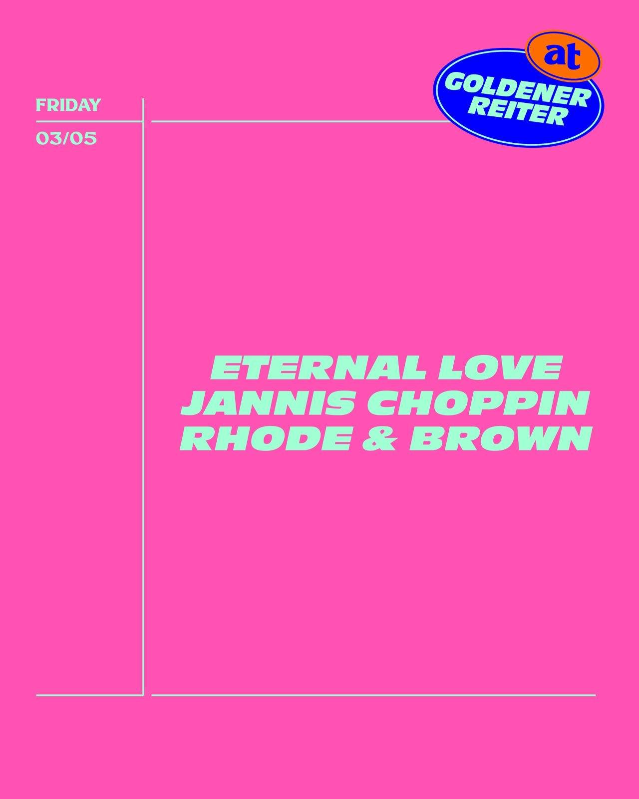 Eternal Love, Jannis Choppin, Rhode & Brown - フライヤー表