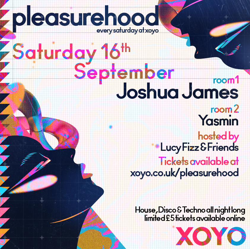 Pleasurehood - House & Disco - Joshua James - Yasmin - Lucy Fizz ...