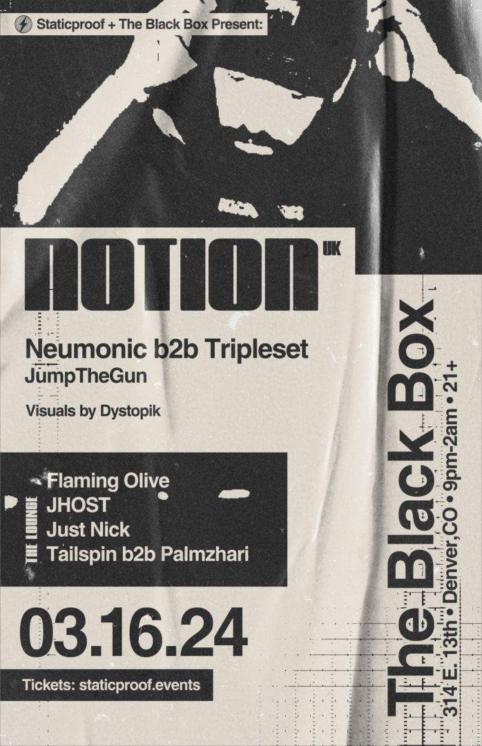 Black Box & StaticProof pres: Notion, Neumonic b2b Tripleset, & more! (Dual Room Event) - フライヤー表